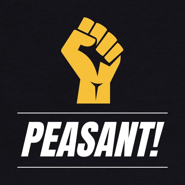 Peasant by Benny Merch Pearl